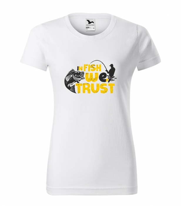 Tricou pentru pescarii amatori si profesionisti, idee de cadou, In Fish We Trust [1]