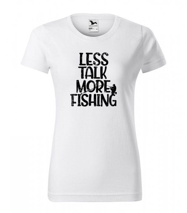 Tricou pentru pescarii amatori si profesionisti, idee de cadou, Less Talk, More Fishing [1]