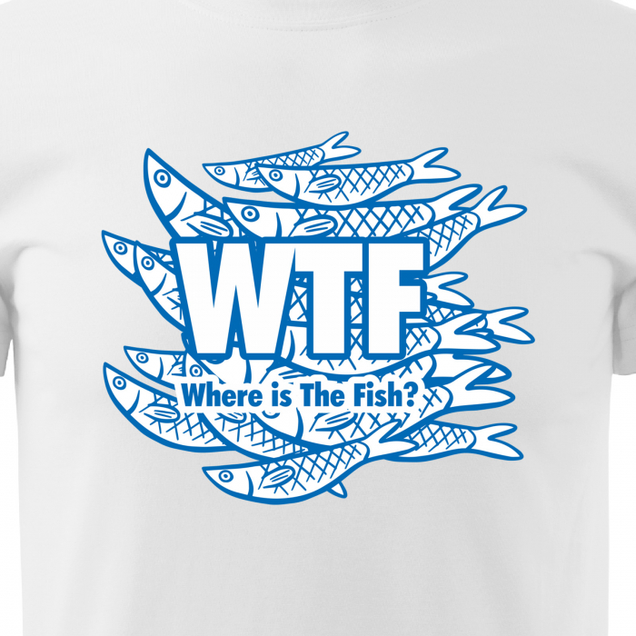 Tricou pentru pescarii amatori si profesionisti, idee de cadou, Wheres The Fish WTF [2]