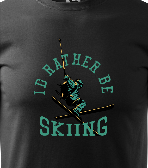 Tricou pentru schiori, cadoul perfect, Rather be Skiing [2]