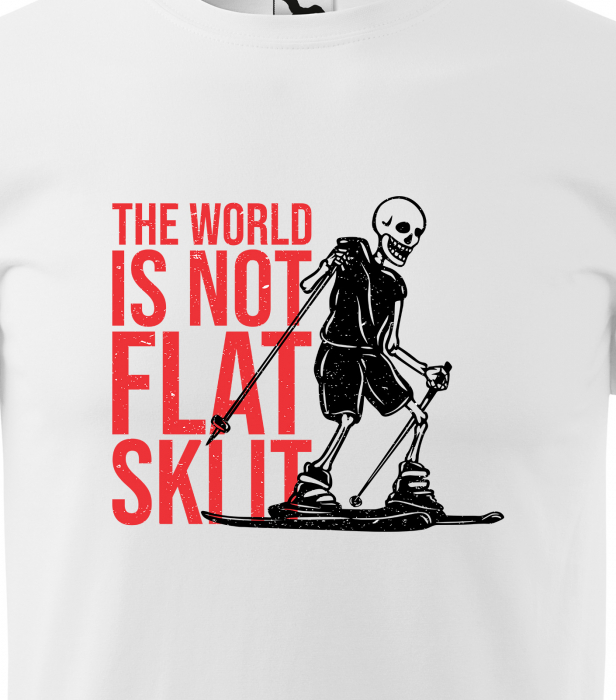 Tricou pentru schiori, cadoul perfect, The World is Not Flat Ski It [2]