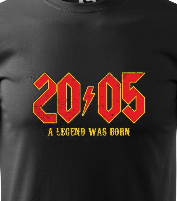 Tricou personalizat 20 ani, A LEGEND was born [2]
