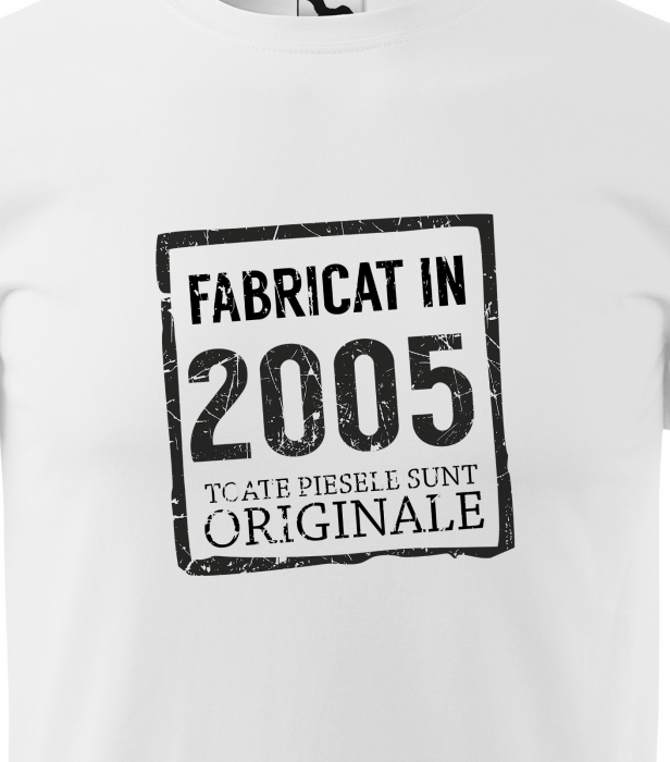 Tricou personalizat 20 ani, Fabricat In [2]