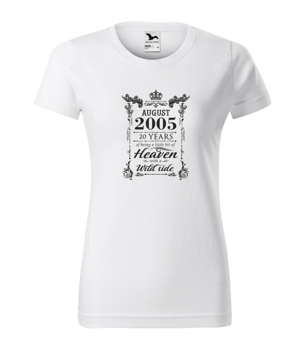 Tricou personalizat 20 ani, Im HEAVEN with a WILD side [1]
