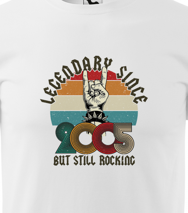 Tricou personalizat 20 ani, LEGENDARY but still rocking [2]