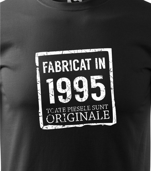 Tricou personalizat 30 ani, Fabricat In [2]