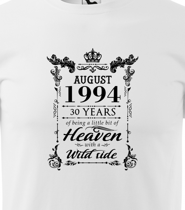 Tricou personalizat 31 ani, Im HEAVEN with a WILD side [2]