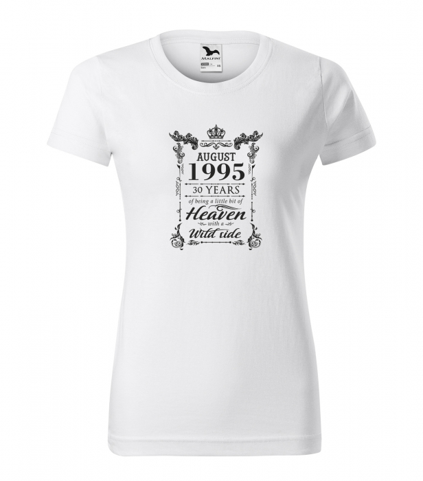 Tricou personalizat 30 ani, Im HEAVEN with a WILD side [1]