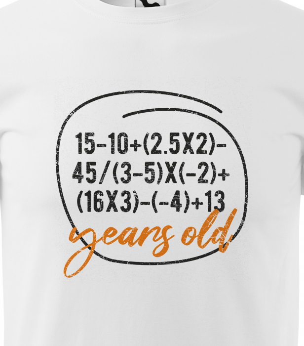 Tricou personalizat 30 ani, Impossible MATH equation [2]