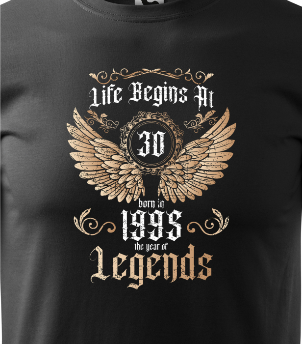 Tricou personalizat 30 ani, The year of the LEGENDS [2]