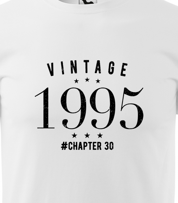 Tricou personalizat 30 ani, VINTAGE chapter [2]