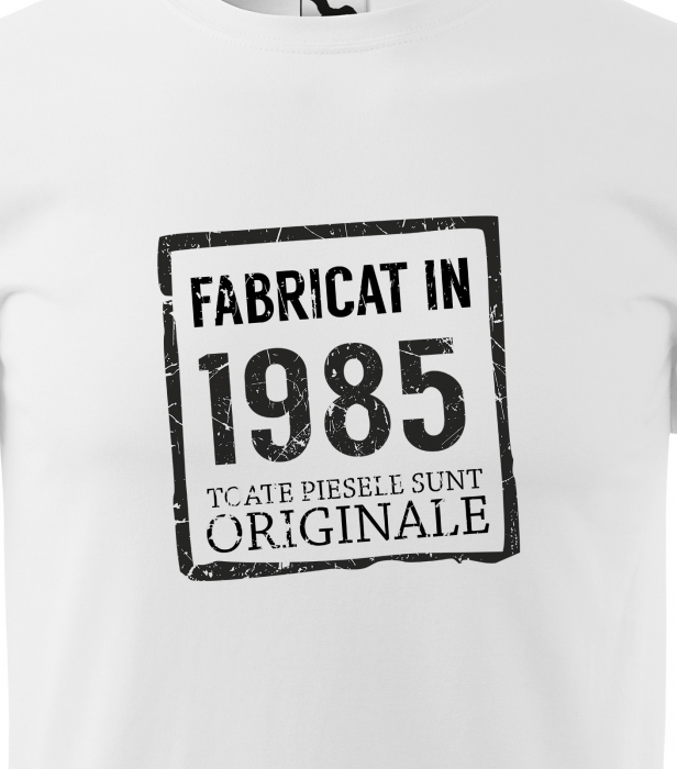 Tricou personalizat 40 ani, Fabricat In [2]