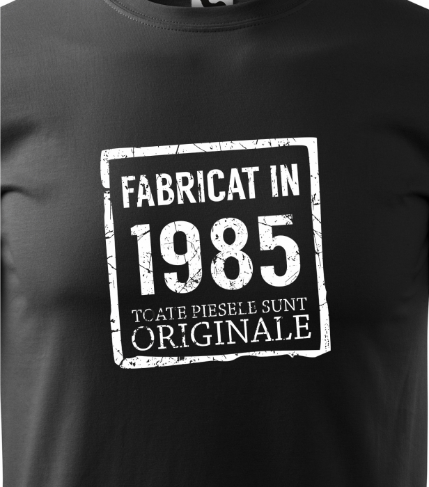 Tricou personalizat 40 ani, Fabricat In [2]