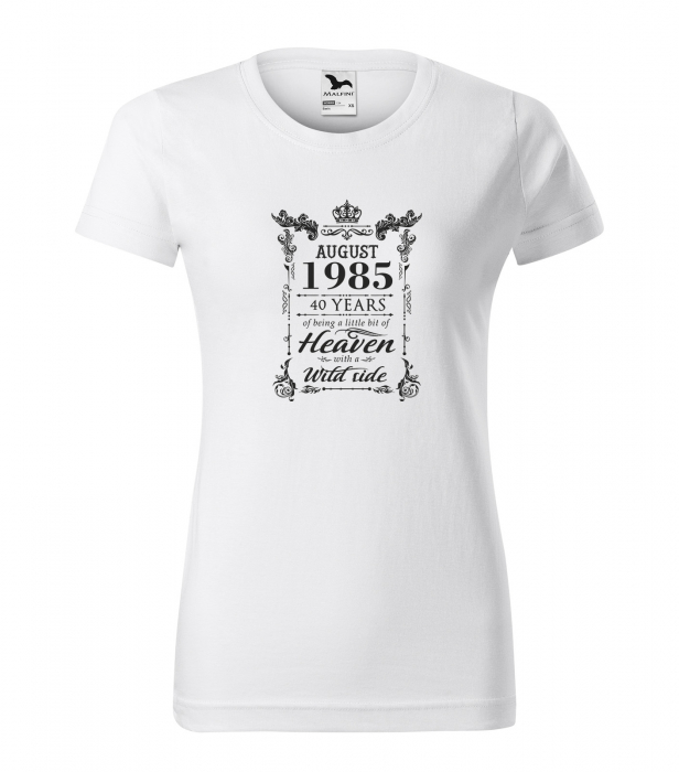 Tricou personalizat 40 ani, Im HEAVEN with a WILD side [1]