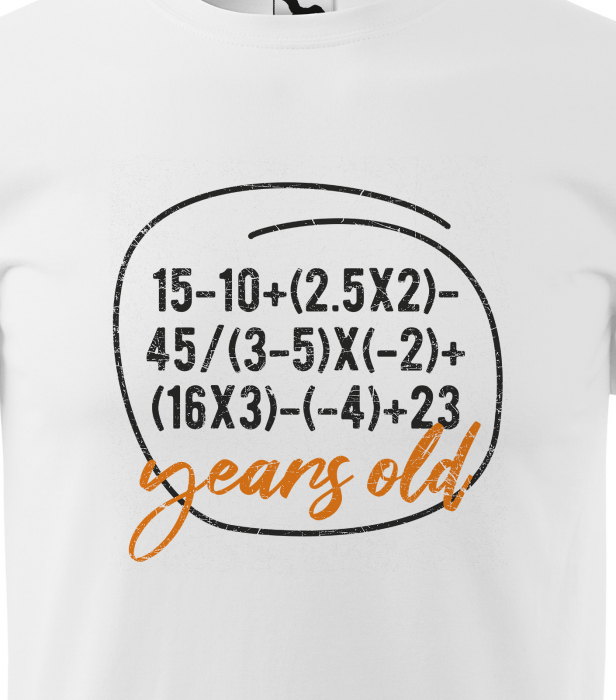 Tricou personalizat 40 ani, Impossible MATH equation [2]