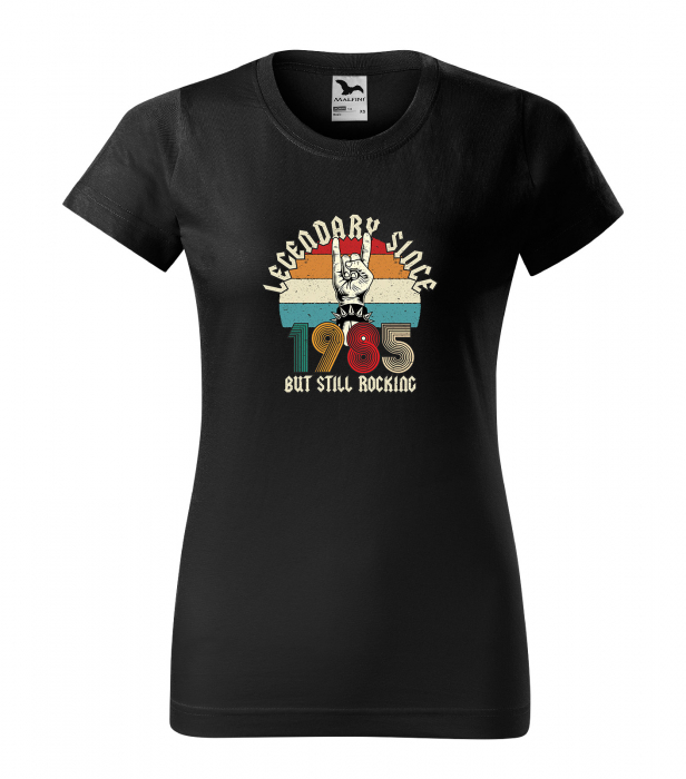Tricou personalizat 40 ani, LEGENDARY but still rocking [1]