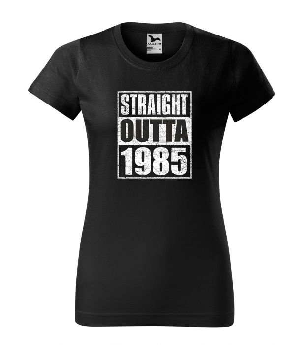 Tricou personalizat 40 ani, STRAIGHT outta [1]