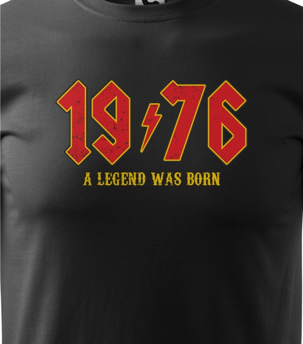 Tricou personalizat 50 ani, A LEGEND was born [2]