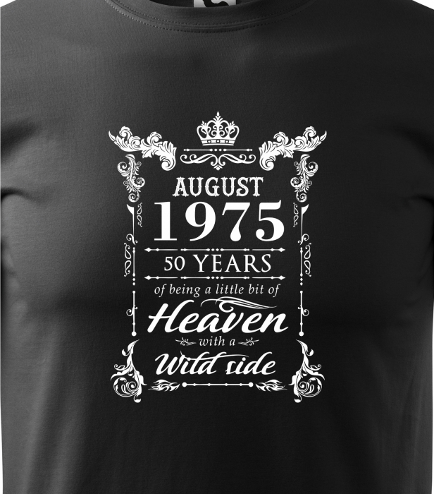 Tricou personalizat 50 ani, Im HEAVEN with a WILD side [2]