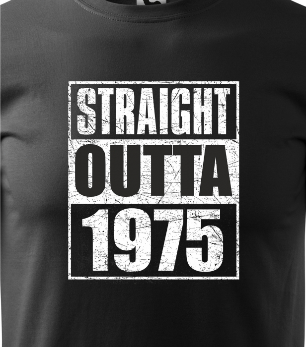 Tricou personalizat 50 ani, STRAIGHT outta [2]