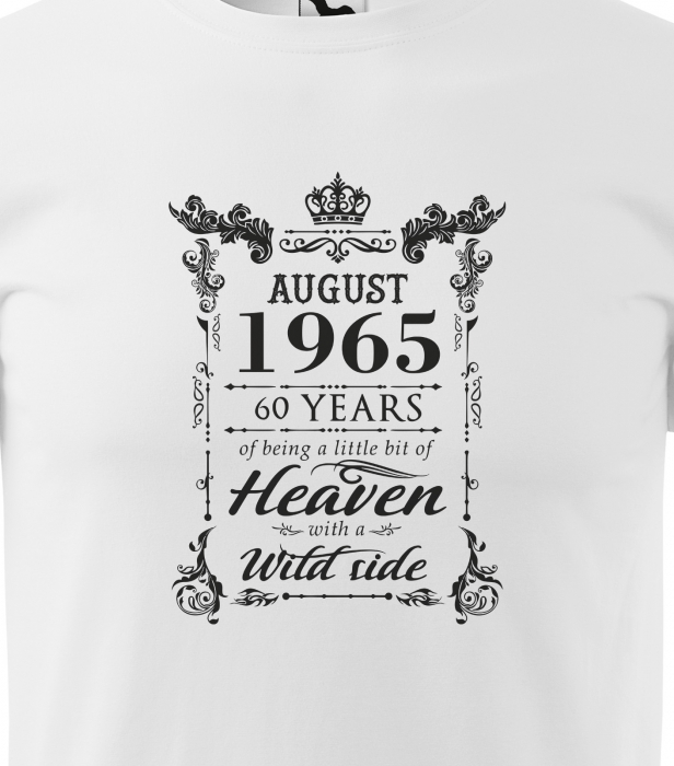 Tricou personalizat 60 ani, Im HEAVEN with a WILD side [2]