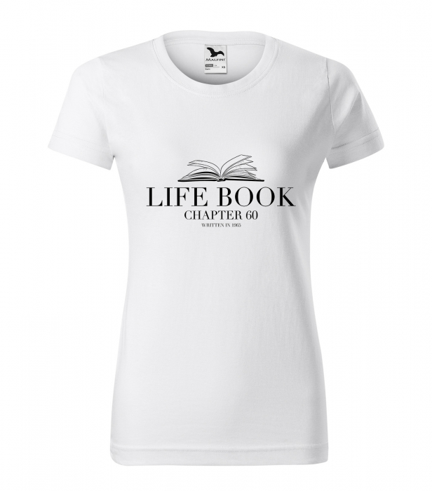 Tricou personalizat 60 ani, Life Book, Chapter [1]
