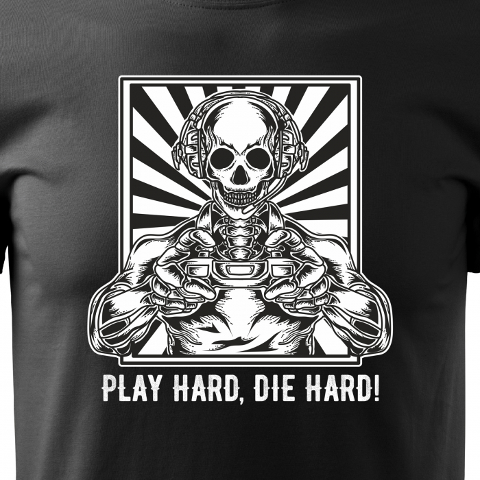 Tricou personalizat pentru cei pasionati de gaming, cadoul perfect, Play Hard - Die Harder [2]