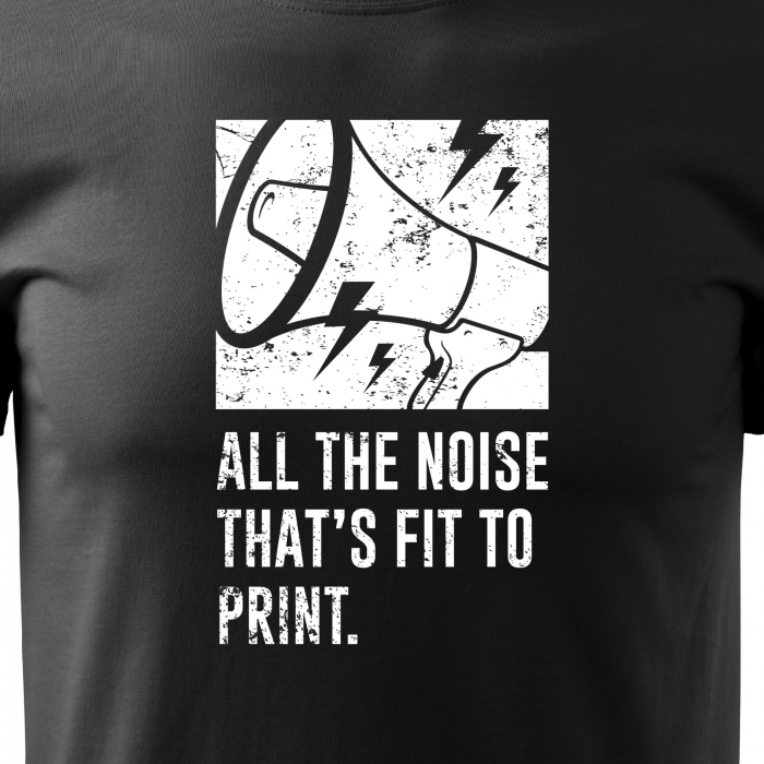Tricou personalizat pentru cei pasionati de muzica, cadoul perfect, All The Noise Thats Fit to Print [2]