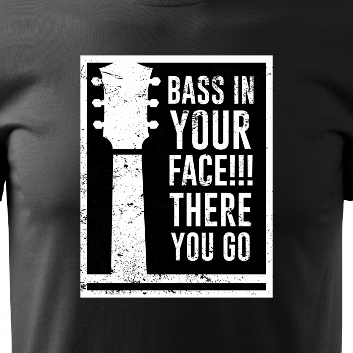 Tricou personalizat pentru cei pasionati de muzica, cadoul perfect, Bass in Your Face [2]