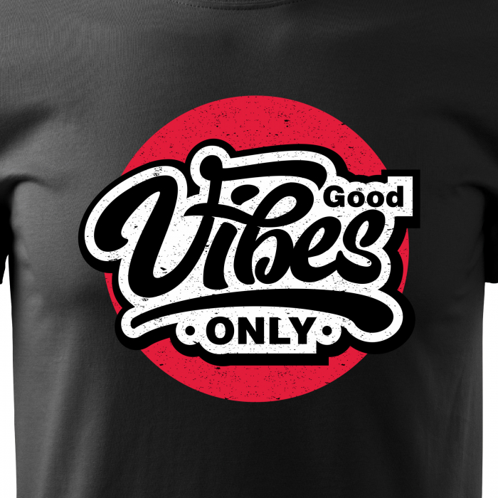 Tricou personalizat pentru cei pasionati de muzica, cadoul perfect, Good Vibes Only [2]