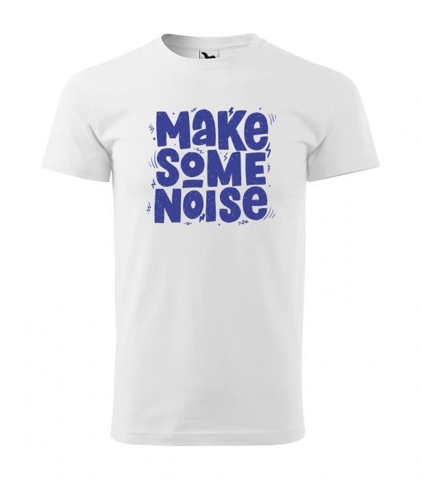 Tricou personalizat pentru cei pasionati de muzica, cadoul perfect, Make Some Noise [1]