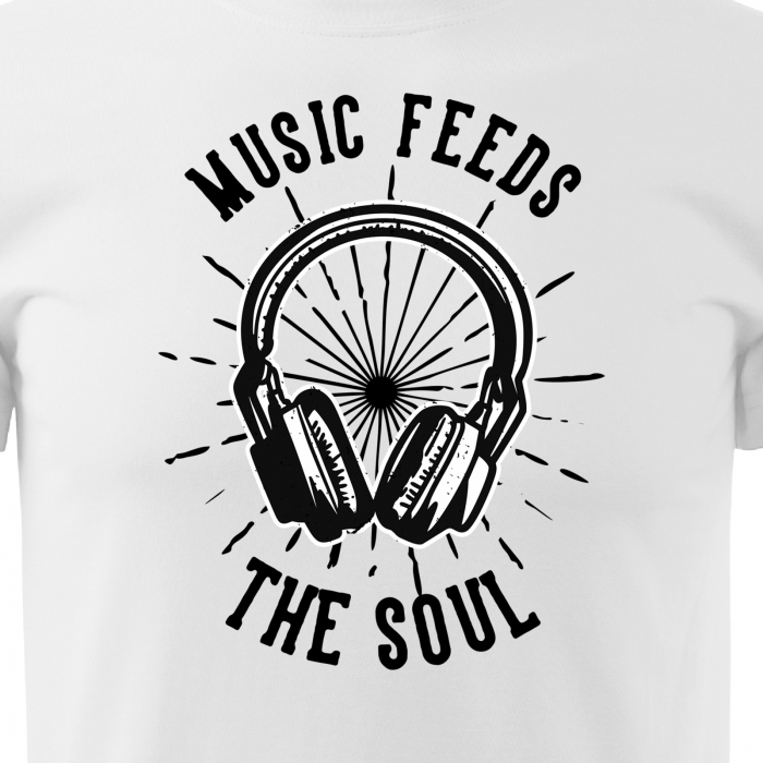 Tricou personalizat pentru cei pasionati de muzica, cadoul perfect, Music Feeds The Soul [2]