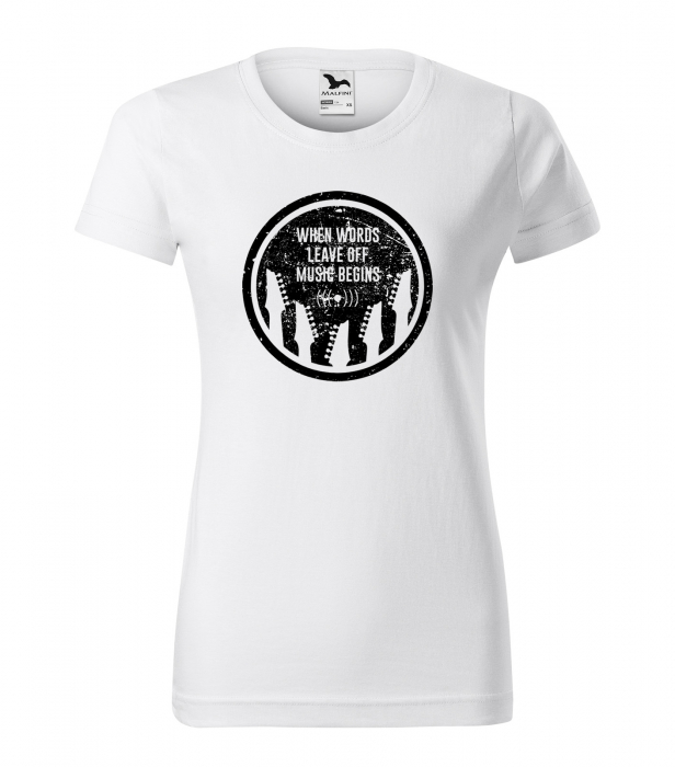 Tricou personalizat pentru cei pasionati de muzica, cadoul perfect, When Words Leave, Music Begins [1]