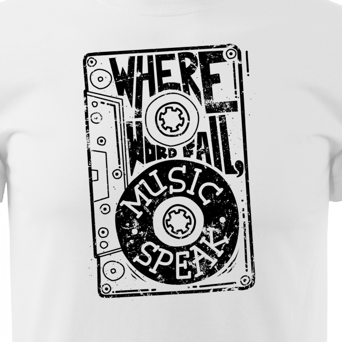 Tricou personalizat pentru cei pasionati de muzica, cadoul perfect, Where Words Fail, Music Speak [2]