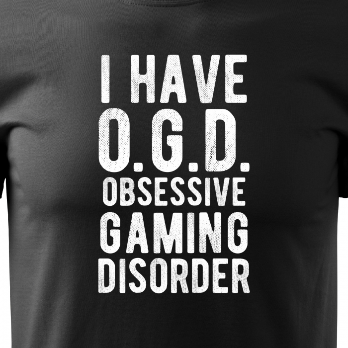 Tricou personalizat pentru gameri, cadoul perfect, I Have Obsesive Gaming Disorder [2]