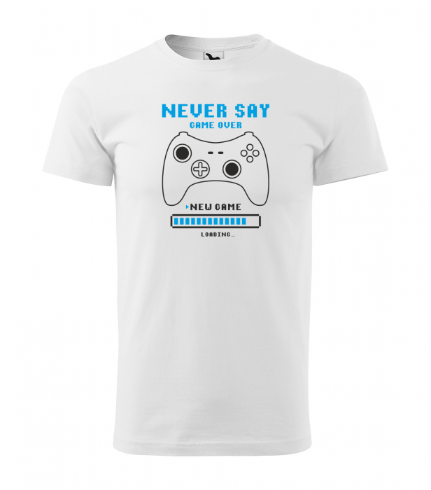 Tricou personalizat pentru gameri, cadoul perfect, Never Say Game Over [1]
