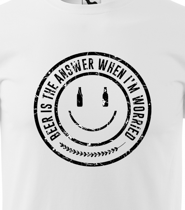 Tricou personalizat pentru petrecareti, cadoul perfect, Beer is The Answer When Im Worried [2]