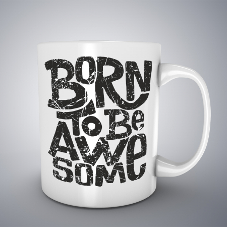 Cani aniversare - Cana cu mesaj aniversar, Born To Be Awesome