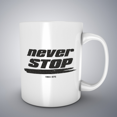 Cani ceramice - Cana cu mesaj aniversar, Never Stop