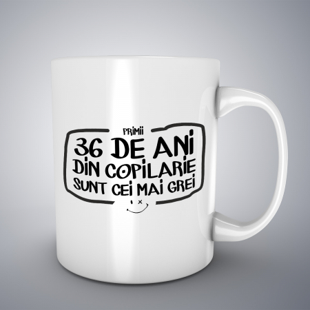 Cani ceramice - Cana cu mesaj aniversar, Primii ani de copilarie