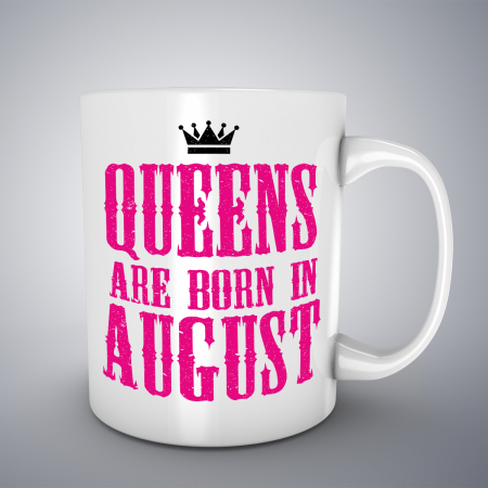 Cani aniversare - Cana cu mesaj aniversar, Queens Are Born In