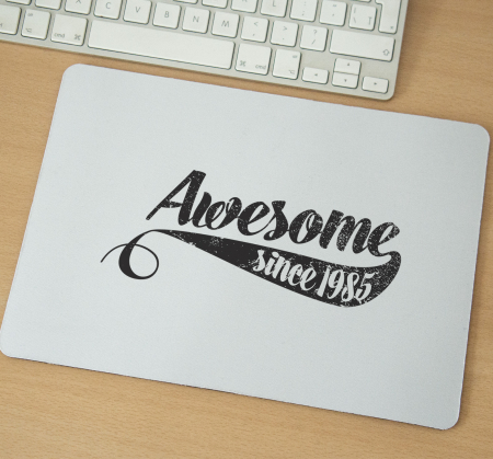 Mousepad - Mousepad cu mesaj aniversar, Awesome Since
