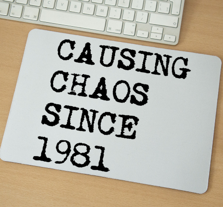 Mousepad - Mousepad cu mesaj aniversar, Causing Chaos
