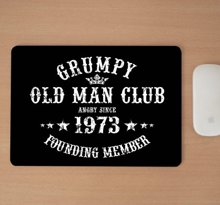 Mousepad cu mesaj aniversar, Grumpy Old Man [1]