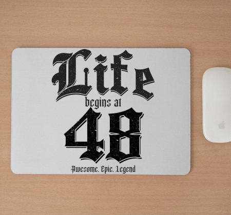 Mousepad cu mesaj aniversar, Life Begins At [1]