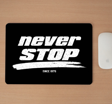 Mousepad cu mesaj aniversar, Never Stop [1]