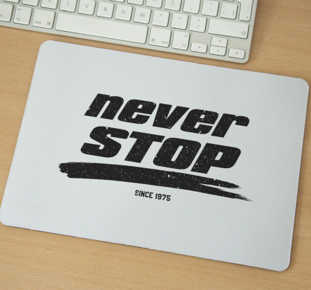Mousepad - Mousepad cu mesaj aniversar, Never Stop