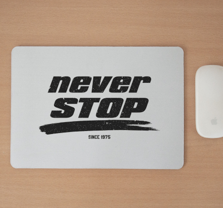 Mousepad cu mesaj aniversar, Never Stop [1]