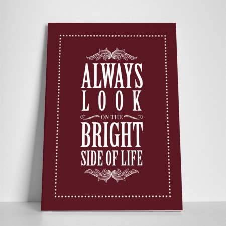 Tablou canvas motivational, Always Look at the Bright Side [2]