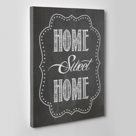 Tablou canvas motivational, Home Sweet Home [1]